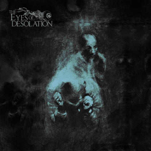 The Eyes Of Desolation : Benevolent Possession